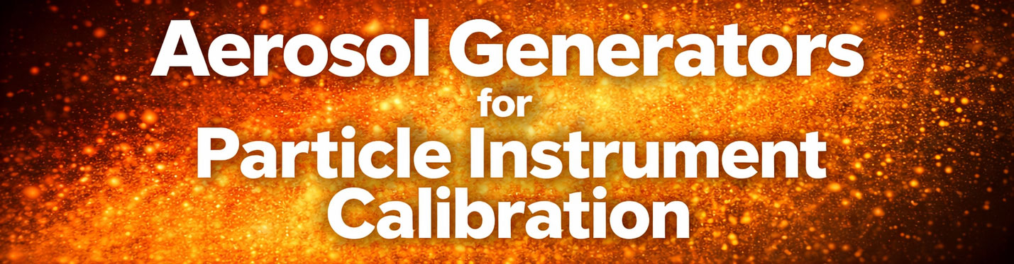 aerosol generators for particle instrument calibration